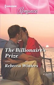 The Billionaire's Prize (Harlequin Romance) (Larger Print)