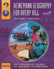 Heinemann Geography for Avery Hill Student Book Compendium Volume (Heinemann Geography for Avery Hill (for OCR B))