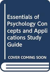 Study Guide: Used with ...Nevid-Essentials of Psychology: Concepts and Applications
