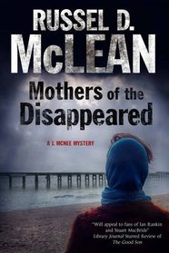Mothers of the Disappeared (J. McNee, Bk 4)