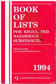 Book of Lists for Regulated Hazardous Substances 1994
