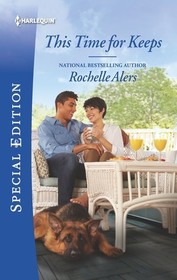 This Time for Keeps (Wickham Falls Weddings, Bk 6) (Harlequin Special Edition, No 2717)