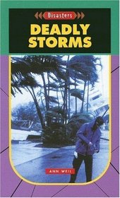 Deadly Storms (Turtleback School & Library Binding Edition)