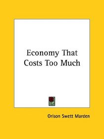 Economy That Costs Too Much
