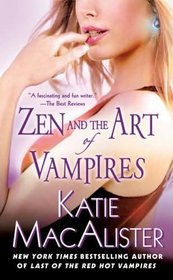 Zen and the Art of Vampires (Dark Ones, Bk 6)
