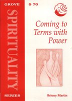 COMING TO TERMS WITH POWER (SPIRITUALITY S.)