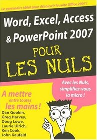 Word, Excel, Access, PowerPoint 2007 (French Edition)