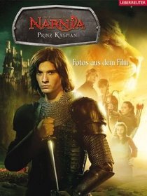 Die Chroniken von Narnia 04. Prinz Kaspian - Fotos aus dem Film
