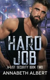 Hard Job: MM SEAL Bodyguard Romance (A-List Security)