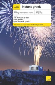 Teach Yourself Instant Greek (Book Only) (Teach Yourself)