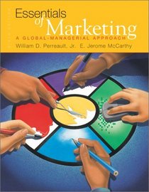 Essentials of Marketing: A Global Managerial Approach (The Irwin/McGraw-Hill Series in Marketing)
