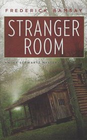 Stranger Room (Ike Schwartz, Bk 4)