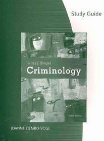 Study Guide for Siegel's Criminology, 10th
