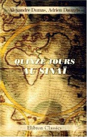 Quinze jours au Sina (French Edition)