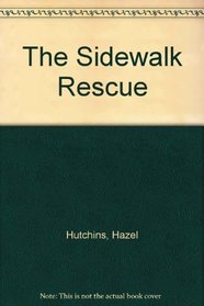 The Sidewalk Rescue (Turtleback School & Library Binding Edition)