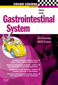 Gastrointestinal System (Mosby's Crash Course Series)