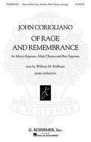 John Corigliano - Of Rage and Remembrance for Mezzo-Soprano, Male Chorus and Boy Soprano Piano Reduction