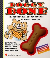 THE DOGGY BONE COOKBOOK