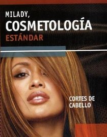 Milady's Standard Cosmetology: Haircutting (Spanish)