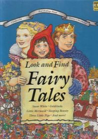 Look and Find Fairy Tales: Snow White, Goldilocks, Little Mermaid, Sleeping Beauty, Three Little Pigs, and More