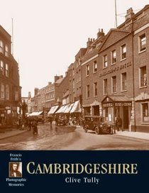 Francis Frith's Cambridgeshire (Photographic Memories)