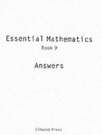 Essential Mathematics: Answers Bk. 9