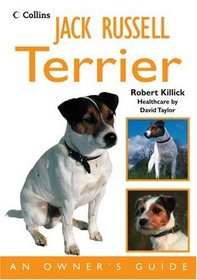 Jack Russell Terrier: An Owner's Guide (Dog Owners Guide)