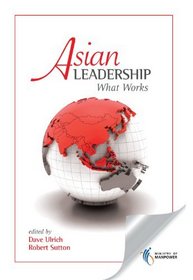 Asian Leadership:What Works