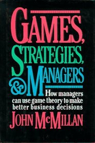 Games, Strategies, and Managers