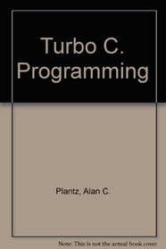 Turbo C Programming (Programming series)