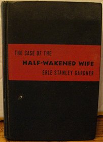 The Case of The Half-Wakened Wife