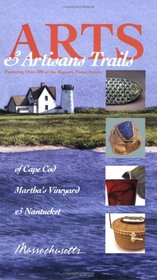 Arts & Artisans Trails of Cape Cod, Martha's Vineyard, and Nantucket