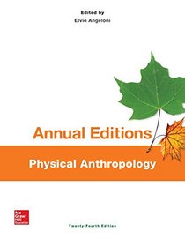 Annual Editions: Physical Anthropology, 24/e