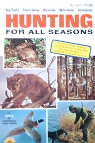 Hunting for all seasons
