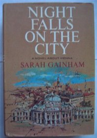 Night Falls On The City: A Novel About Vienna