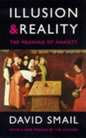 Illusion and Reality: The Meaning of Anxiety