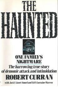 The Haunted: One Family's Nightmare