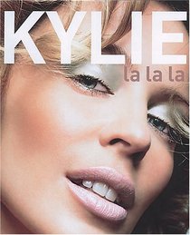 Kylie: La La La