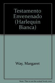 Testamento Envenenado (Once Burned) (Harlequin Bianca, No 906) (Spanish)