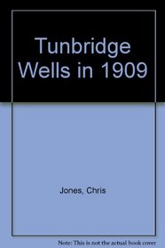 Tunbridge Wells in 1909