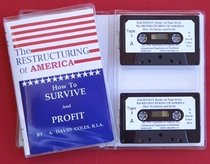 The Restructuring of America: How to Survive & Profit