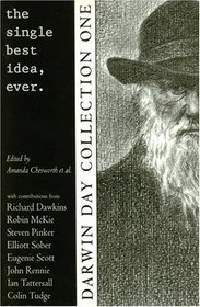 Darwin Day Collection One: The Single Best Idea Ever