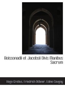 Boissonadii et Jacobsii Divis Manibus Sacrum