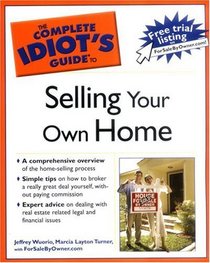 Complete Idiot's Guide to Selling your Own Home (The Complete Idiot's Guide)