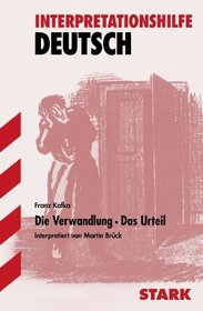 Die Verwandlung / Das Urteil. Interpretationshilfe Deutsch.