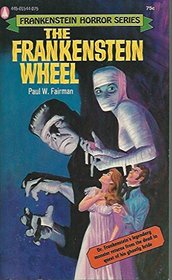 The Frankenstein Wheel (Frankenstein Horror Series 1)