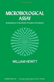 Microbiological Assay: An Introduction to Quantitative Principles and Evaluation