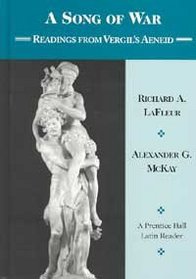 A Song of War: Readings from Vergil's Aeneid
