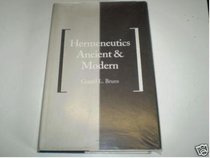 Hermeneutics Ancient and Modern (Yale Studies in Hermeneutics)