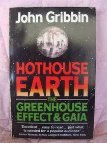Hothouse Earth: Greenhouse Effect and Gaia